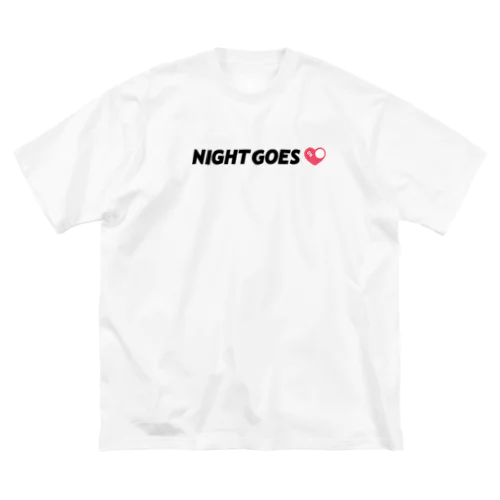 Night Goes On Heart version Big T-Shirt