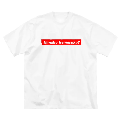 Ninniku Iremasuka Big T-Shirt