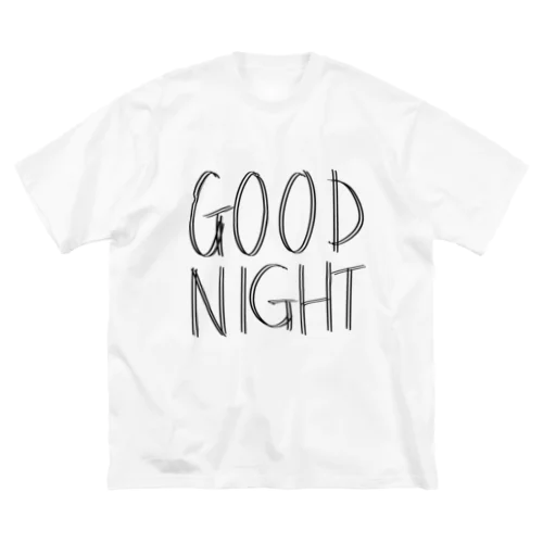 GOOD NIGHT Big T-Shirt
