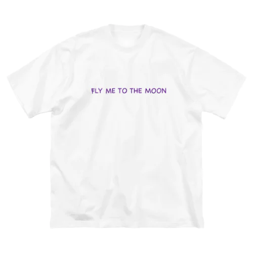 FLY ME TO THE MOON  ビッグシルエットTシャツ