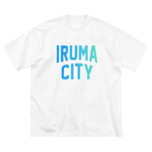 入間市 IRUMA CITY ビッグシルエットTシャツ