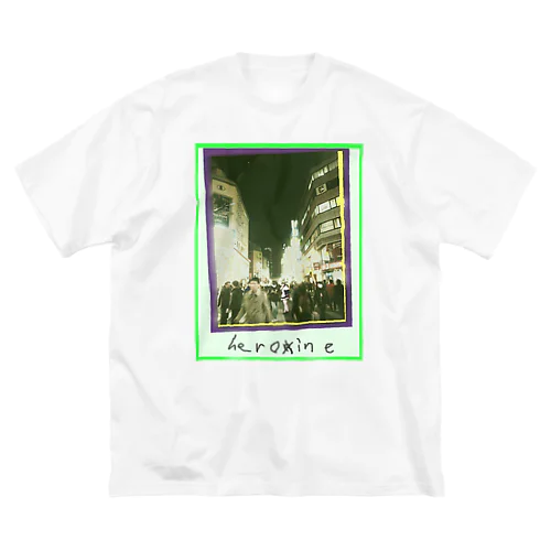 ヒロイン Big T-Shirt