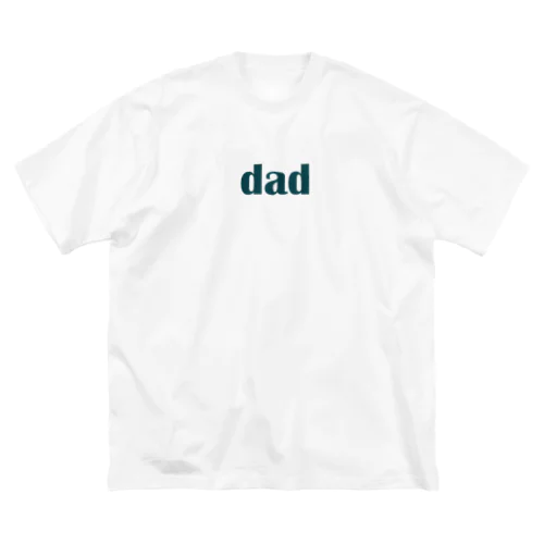 お父さん（dad) ダッド ビッグシルエットTシャツ