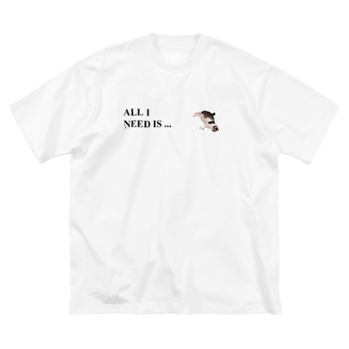 All I need is cats Big T-Shirt