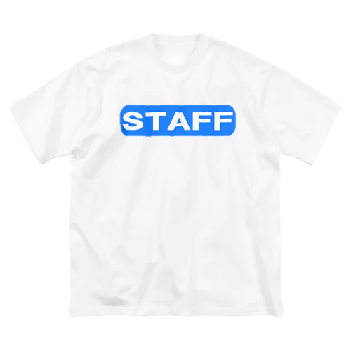 STAFF　ー片面ﾌﾟﾘﾝﾄ Big T-Shirt