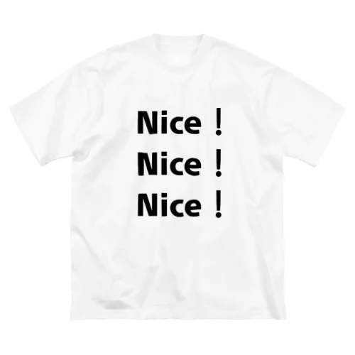 Nice！Nice！Nice！ ビッグシルエットTシャツ