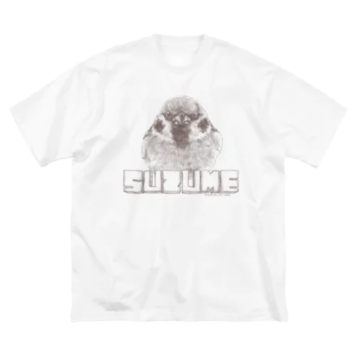 スズメ主張 Big T-Shirt