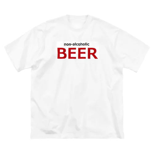 ノンアルコールビール　ビール Big T-Shirt