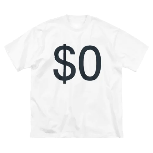 ＄0 Big T-Shirt