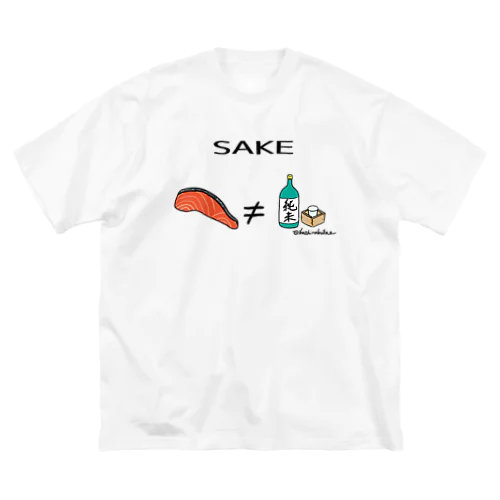 SAKE Big T-Shirt