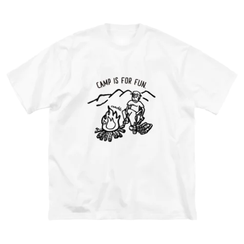 CAMP IS FOR FUN01(黒文字) Big T-Shirt