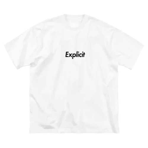 露骨な [Explicit] -Black Text Logo- ビッグシルエットTシャツ