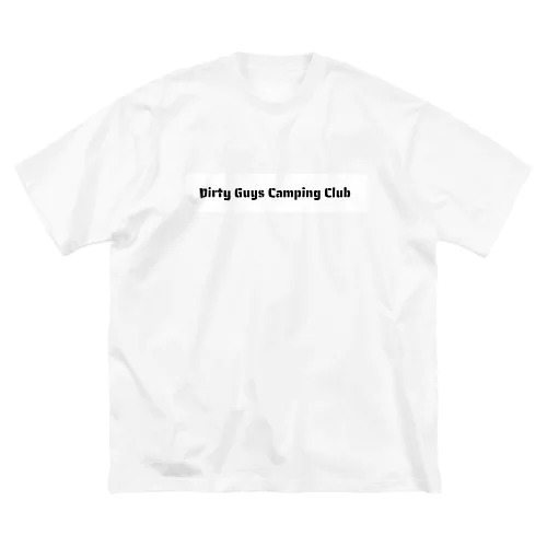 Dirty Guys Camping Club Big T-Shirt