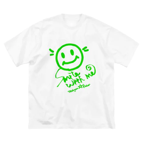 Smile with me【みどり】 Big T-Shirt