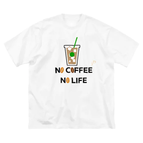 コーヒー大好き Big T-Shirt