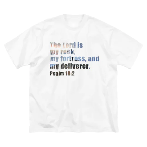 Psalm18:2 Big T-Shirt