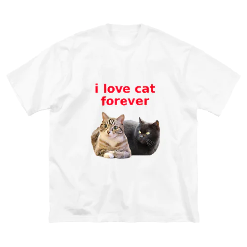 i love cat forever ビッグシルエットTシャツ