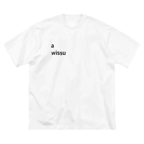 a wissu Big T-Shirt