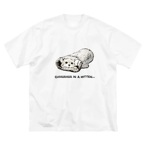 ミトンに入ったチワワ(クリーム) Big T-Shirt