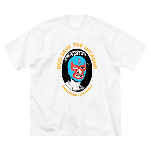 ゴッド・セーブ・ザ・ルチャドール　GOD SAVE THE LUCHADOR Big T-Shirt