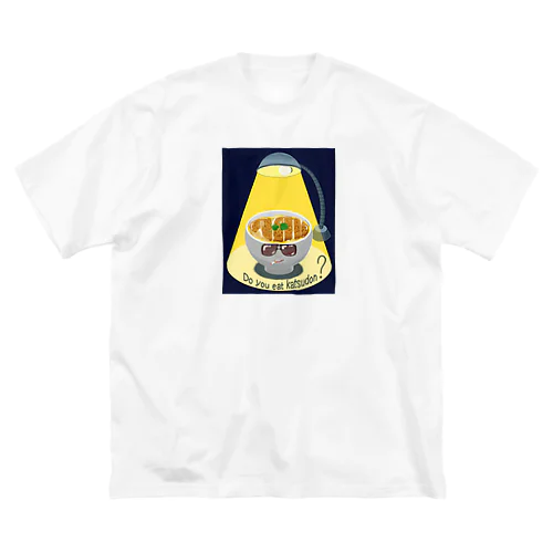 かつ丼喰うか? 264-1 Big T-Shirt