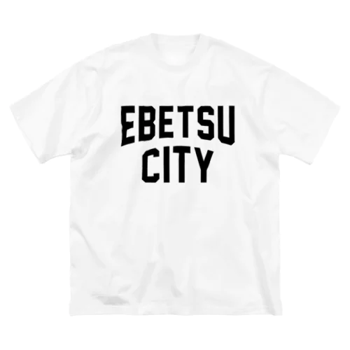 江別市 EBETSU CITY ビッグシルエットTシャツ