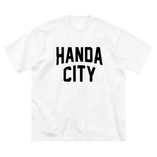 半田市 HANDA CITY ビッグシルエットTシャツ