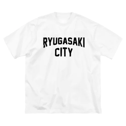 龍ケ崎市 RYUGASAKI CITY Big T-Shirt