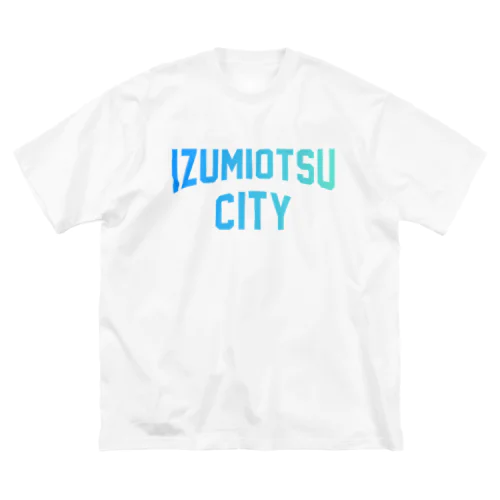 泉大津市 IZUMIOTSU CITY ビッグシルエットTシャツ