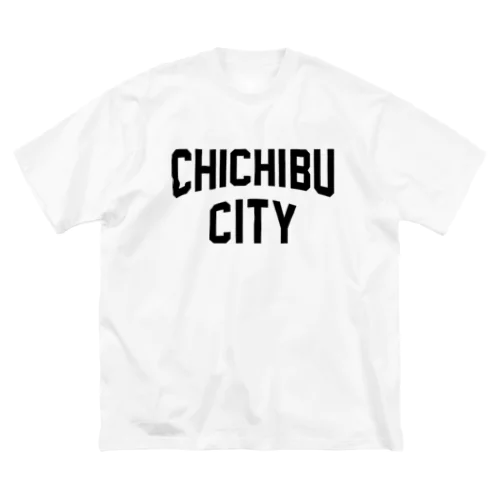 秩父市 CHICHIBU CITY Big T-Shirt