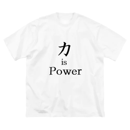 力 is Power ビッグシルエットTシャツ