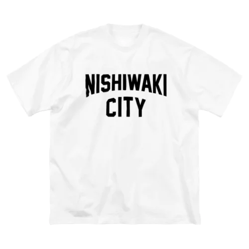西脇市 NISHIWAKI CITY Big T-Shirt