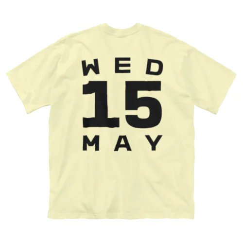 Wednesday, 15th May ビッグシルエットTシャツ