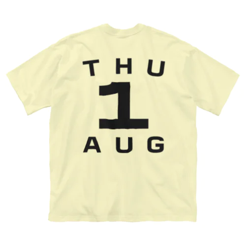 Thursday, 1st August Big T-Shirt