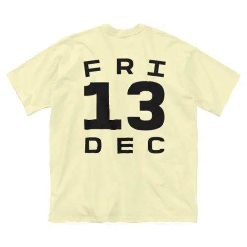 Friday, 13th December Big T-Shirt