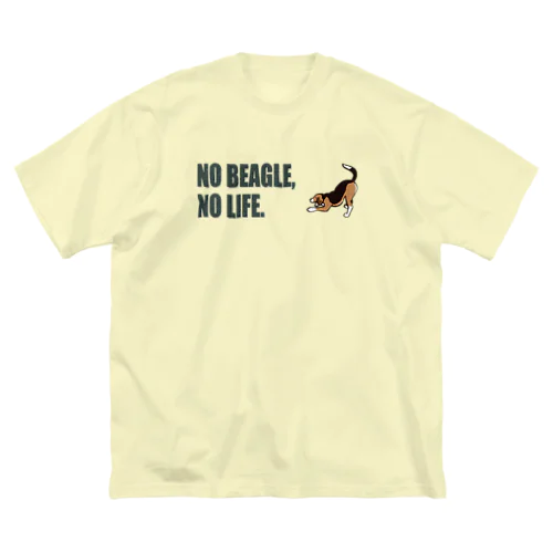 NO BEAGLE, NO LIFE.シンプル ビッグシルエットTシャツ