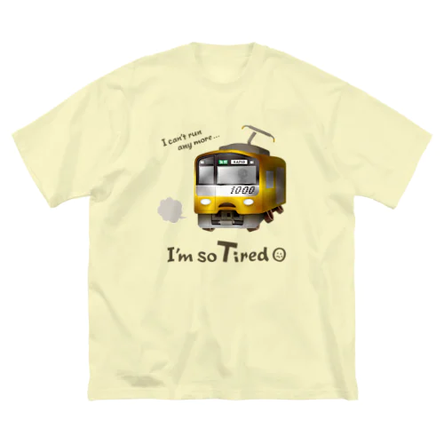 黄色い電車 「 疲れました… 」 ビッグシルエットTシャツ