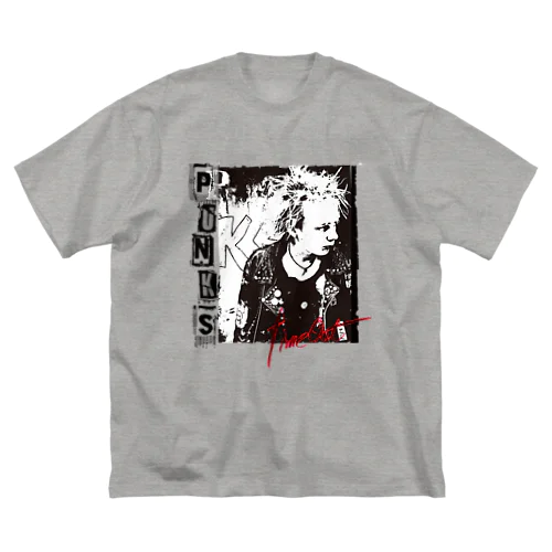 Punks Big T-Shirt