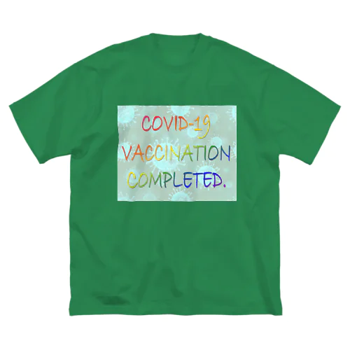 VACCINATION COMPLETED(B) ビッグシルエットTシャツ