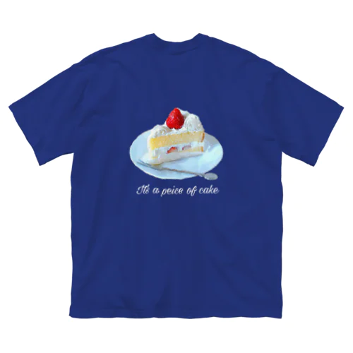 It's a peice of cake（朝飯前さ！） ビッグシルエットTシャツ