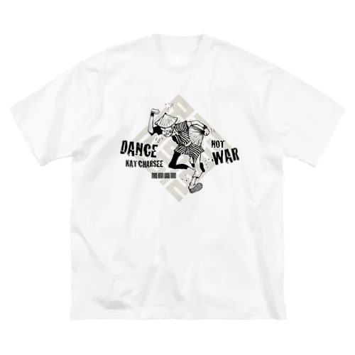 DANCE KATCHARSEE NOT WAR ビッグシルエットTシャツ