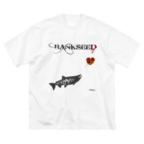 BANKSEED　鮭　Works by TEKINYAN 2022 Big T-Shirt