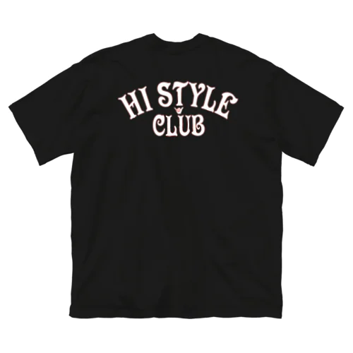 〔Back Print〕 HI STYLE CLUB ビッグシルエットTシャツ