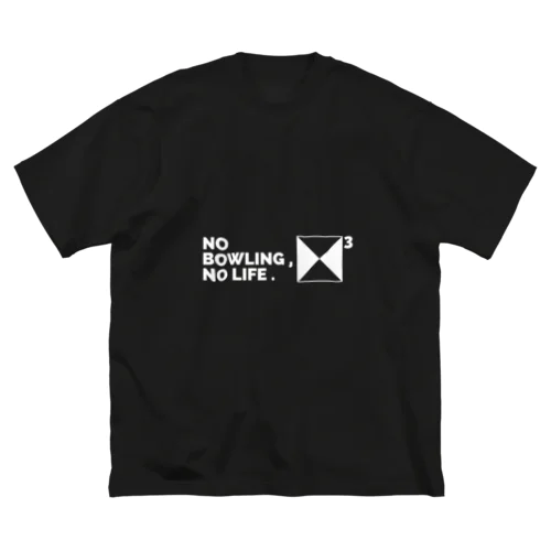 NO BOWLING , NO LIFE .　ホワイト Big T-Shirt