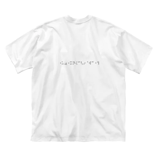 ⠐⠥⠴⠐⠭⠝⠪⠉⠣⠔⠈⠺⠉⠐⠹ ( 万物光輝生 ) ビッグシルエットTシャツ