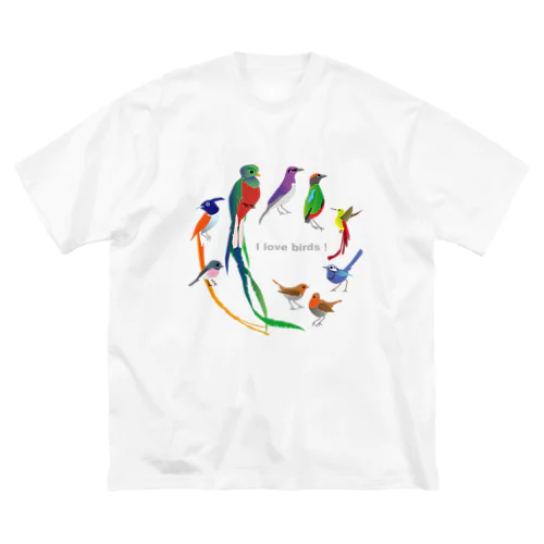 I love birds E 特大 Big T-Shirt