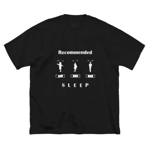 推奨睡眠時間 Big T-Shirt