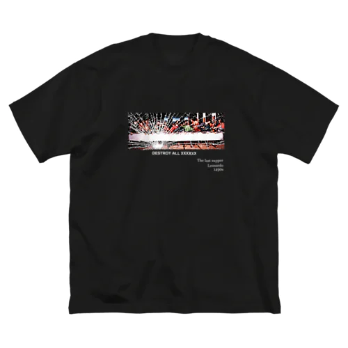 DESTROY ALL  XXXXXX(最後の晩餐) ビッグシルエットTシャツ