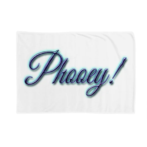 Phooey! Blanket