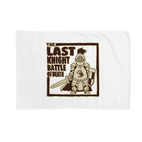 LAST KNIGHT BATTLE OF DEATH (最後の騎士、死の戦い) Blanket